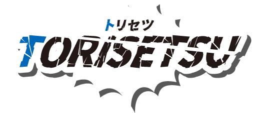 TORISETSU
